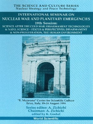 cover image of Science After the Cold War: International Seminar On Nuclear War and Planetary Emergencies--19th Session